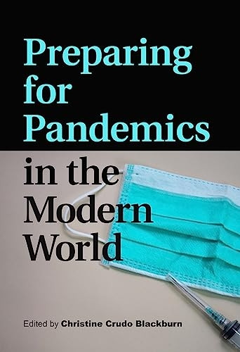 Preparing for Pandemics in the Modern World