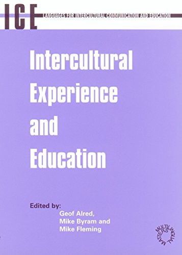 Intercultural Experience and Education (Language & Intercultural Communication for Education)