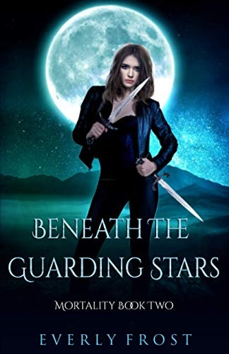 Beneath the Guarding Stars (Mortality)