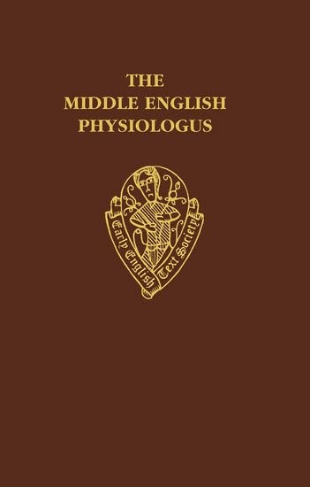 The Middle English Physiologus (Early English Text Society Original Series)