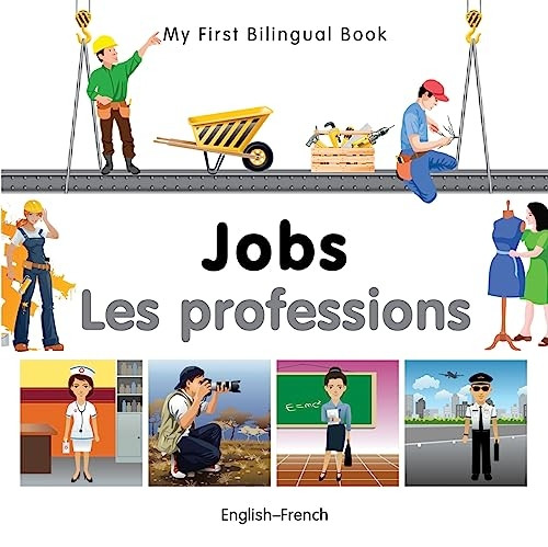 My First Bilingual Book - Jobs: English-French
