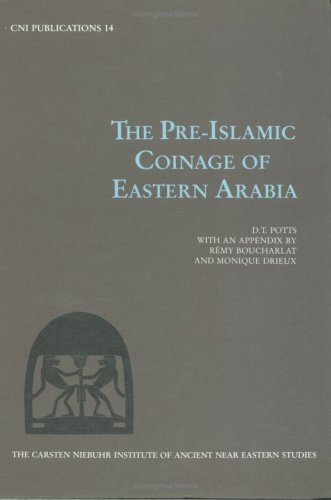 The Pre-Islamic Coinage of Eastern Arabia