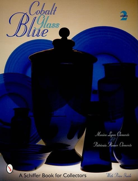 Cobalt Blue Glass  (Schiffer Book for Collectors)