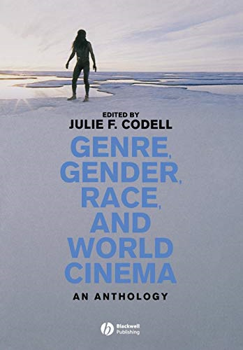 Genre, Gender, Race, and World Cinema: An Anthology