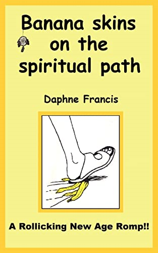 Banana Skins on The Spiritual Path