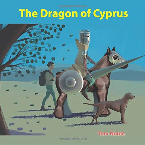 The Dragon of Cyprus (Dragon Tales)