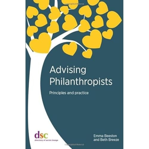 Advising Philanthropists: Principles and Practice