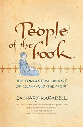 People of the Book: The Forgotten History of Islam and the West