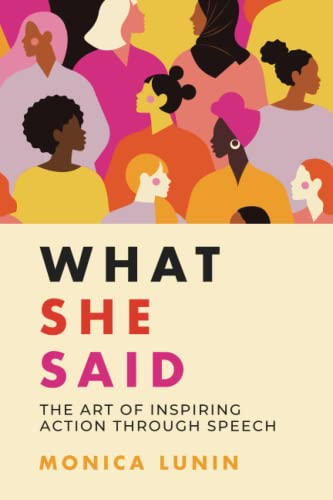 What She Said: The Art of Inspiring Action through Speech