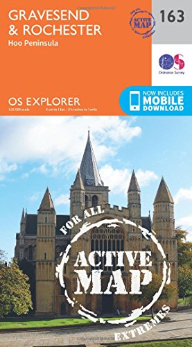 OS Explorer Map Active (163) Gravesend and Rochester (OS Explorer Active Map)
