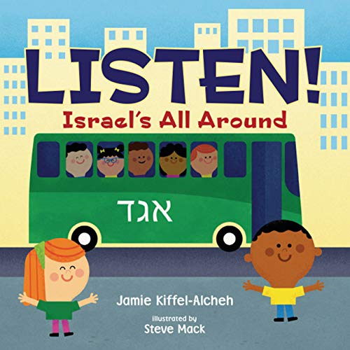 Listen!: Israel's All Around [Board book]