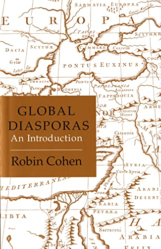 New Diasporas: The Mass Exodus, Dispersal and Regrouping of Migrant Communities