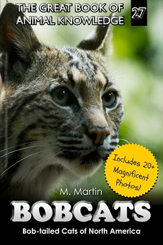 Bobcats: Bob-Tailed Cats of North America