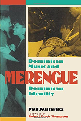 Merengue: Dominican Music and Dominican Identy