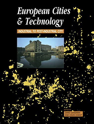 European Cities & Technology Industrial to Post-Industrial City