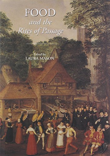 Food and the Rites of Passage (Food and Society)