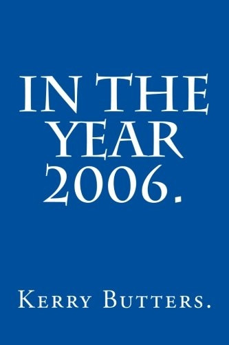 In the Year 2006. (In the Year.)