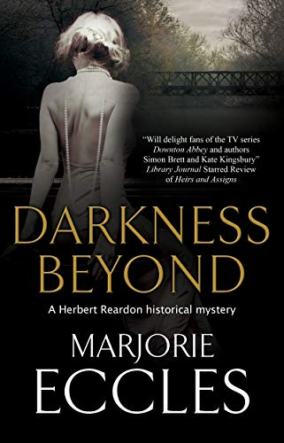 Darkness Beyond (A Herbert Reardon Mystery)