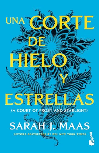 Una Corte de Hielo Y Estrellas / A Court of Frost and Starlight (Una Corte de Rosas y Espinas / A Court Of Thorns And Roses)