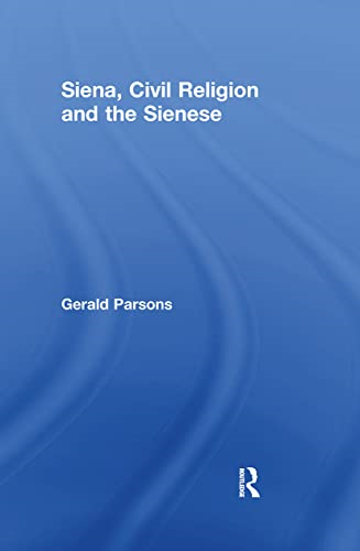 Siena, Civil Religion and the Sienese