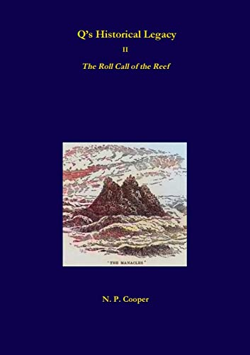Qis Historical Legacy - 2 - The Roll Call of the Reef