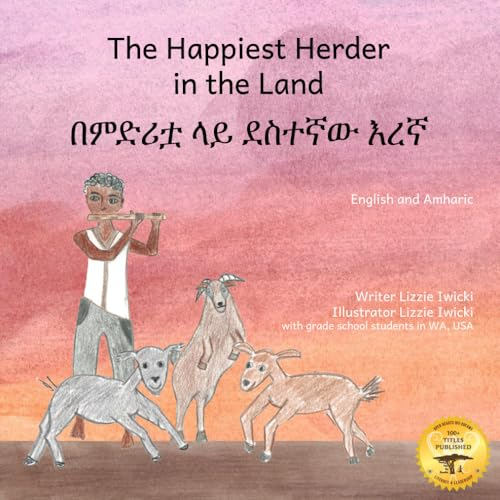 The Happiest Herder: The Discovery Of Coffee, in Amharic and English