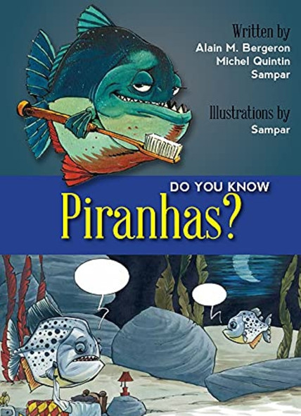 Do You Know Piranhas? (Do You Know)