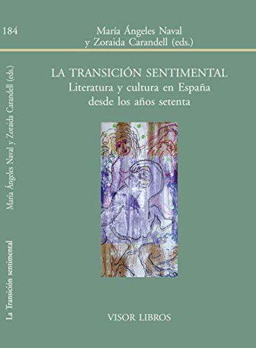 Carandell, Z: Transición  sentimental : literatura y  cultura