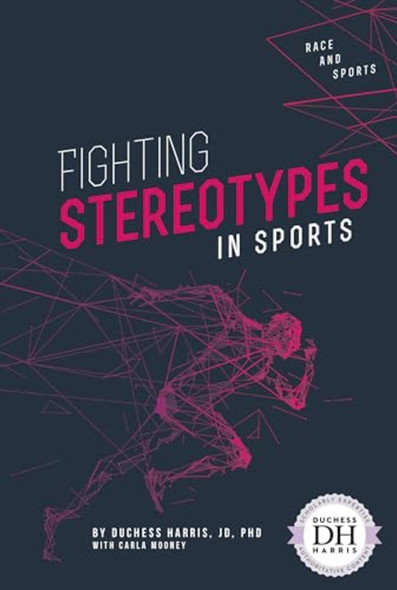Fighting Stereotypes in Sports (Race and Sports)