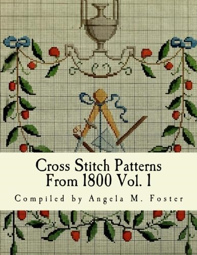 Cross Stitch Patterns from 1800 Vol. 1