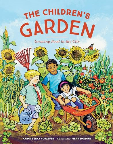 The Children's Garden: Growing Food in the City