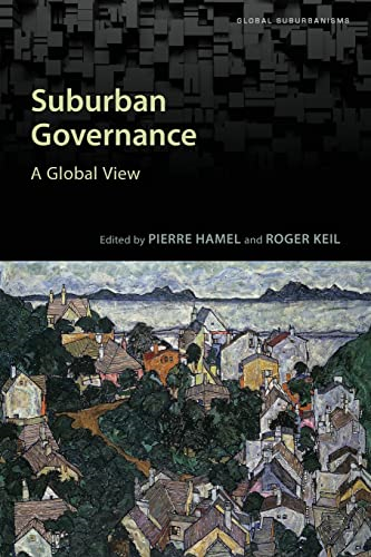 Suburban Governance: A Global View (Global Suburbanisms)