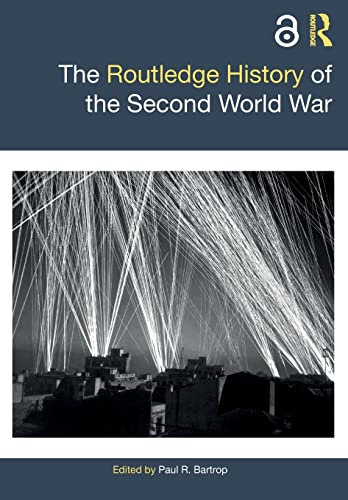 The Routledge History of  the Second World War  (Routledge Histories)