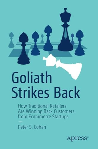 Goliath Strikes Back: How Traditional Retailers Are Winning Back Customers from Ecommerce Startups