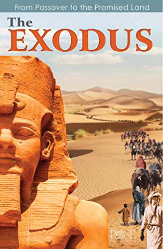 The Exodus: From Passover to the Promised Land