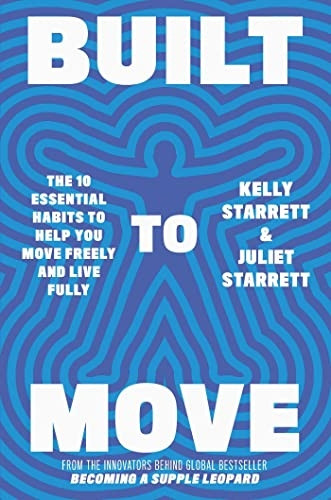Built to Move: The Sunday Times Bestseller