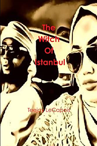 The Witch Of Istanbul