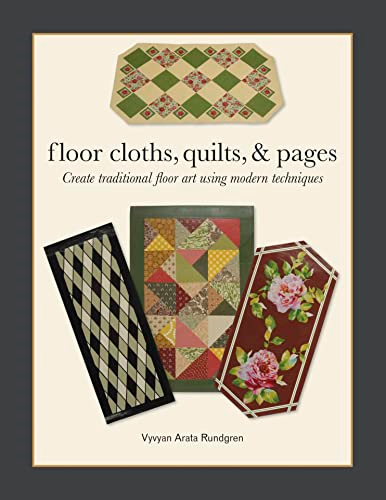 Floor Cloths, Quilts & Pages