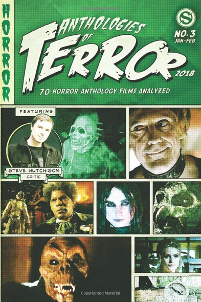 Anthologies of Terror 2018: 70 Horror Anthology Films Analyzed (Anthologies of Terror)