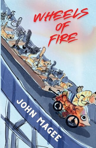 Wheels of Fire