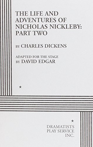 The Life and Adventures of Nicholas Nickleby