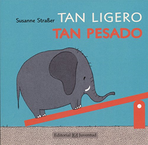 Tan ligero tan pesado (Spanish Edition)