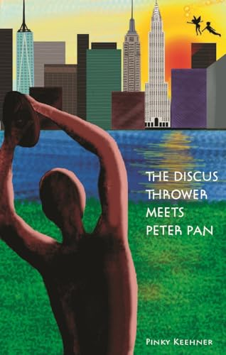 The Discus Thrower Meets  Peter Pan: Two New York  City Icons Join Forces for  Survival