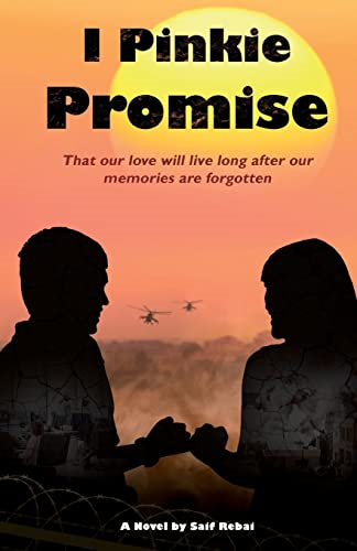 I Pinkie Promise: That our love will live long after our memories are forgotten
