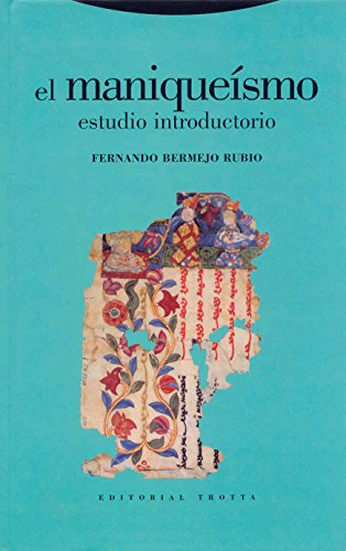 El maniqueísmo : estudio introductorio