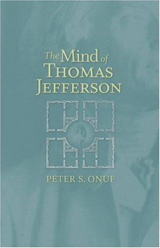 The Mind of Thomas Jefferson