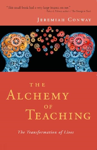 The Alchemy of Teaching