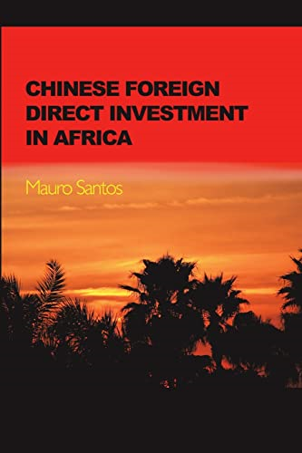 Chinese Foreign Direct Investment In Africa