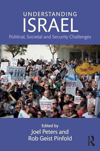 Understanding Israel: Political, Societal and Security Challenges