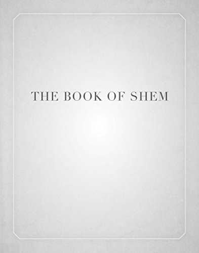 The Book of Shem: On Genesis Before Abraham
